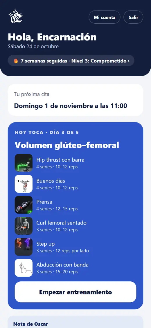 App de entrenamiento Team Oz: saludo al paciente, 7 semanas seguidas, su próxima cita y la rutina de hoy con seis ejercicios